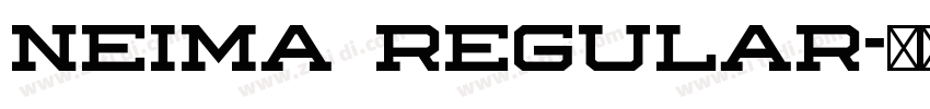 NEIMA Regular字体转换 NEIMA Regular字体转换